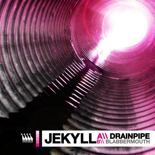 Jekyll – Drainpipe / Blabbermouth