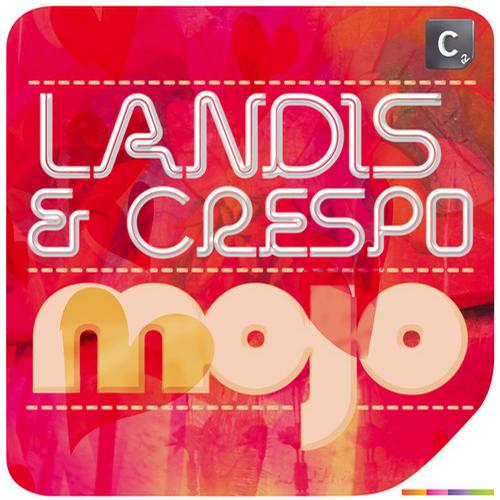 Landis & Crespo – Mojo