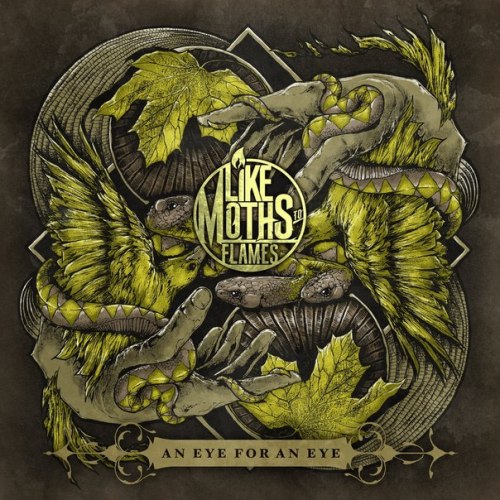 Like Moths To Flames – An Eye For An Eye