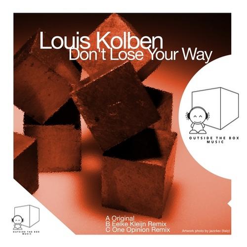 Louis Kolben – Don’t Lose Your Way