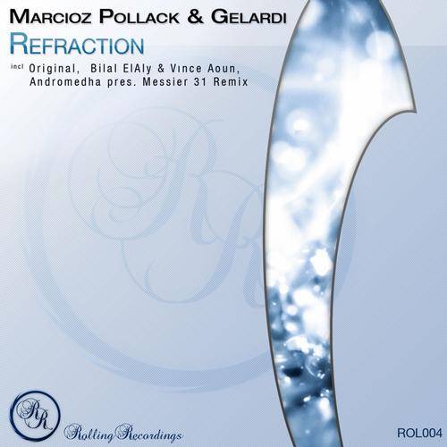 Marcioz Pollack & Gelardi – Refraction