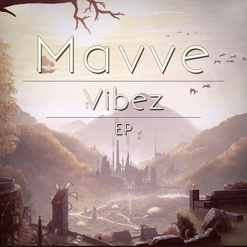 Mavve – Vibez EP