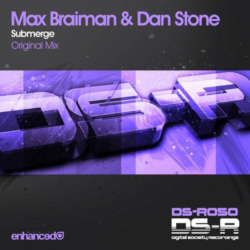 Max Braiman & Dan Stone – Submerge