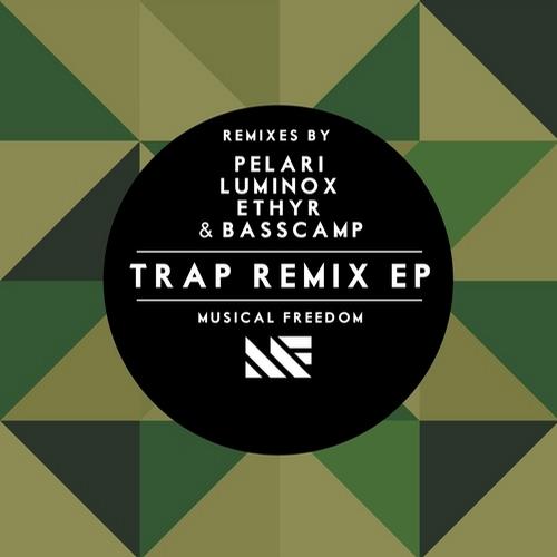 Musical Freedom: Trap Remix EP