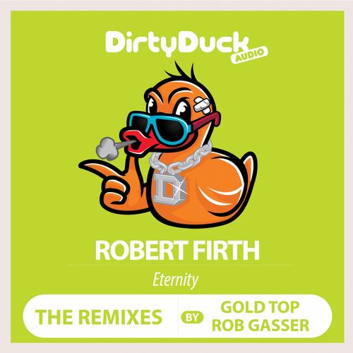 Robert Firth – Eternity (The Remixes)