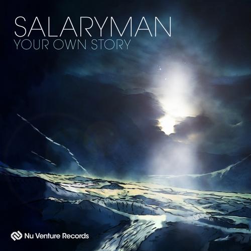 Salaryman – Your Own Story EP