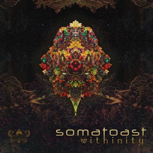 Somatoast – Withinity
