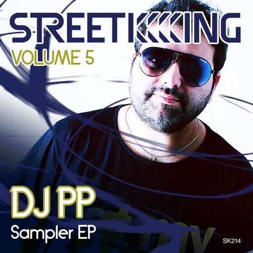 Street King Vol. 5: DJ PP Sampler EP