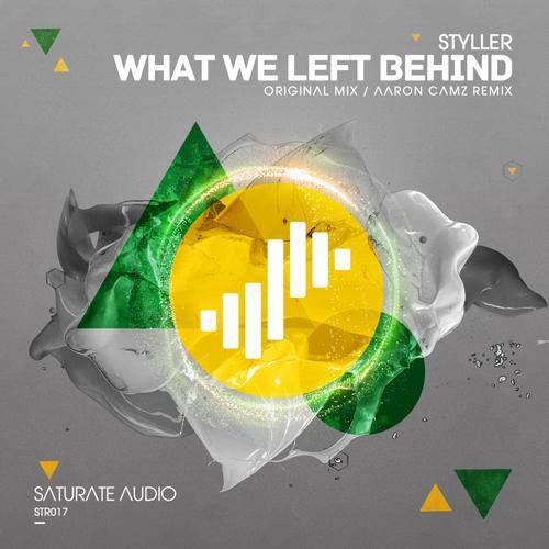 Styller – What We Left Behind