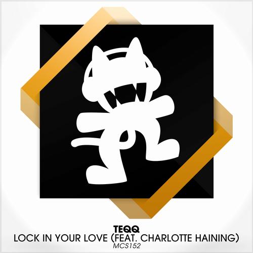 Teqq – Lock In Your Love
