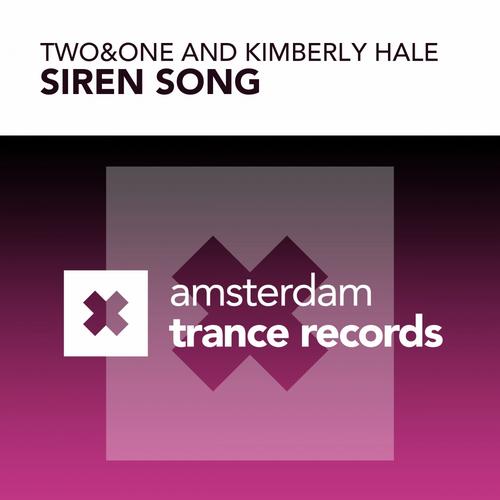 Two&One and Kimberly Hale – Siren Song