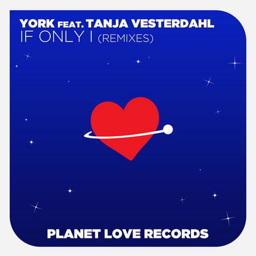 York & Tanja Vesterdahl – If Only I: Remixes