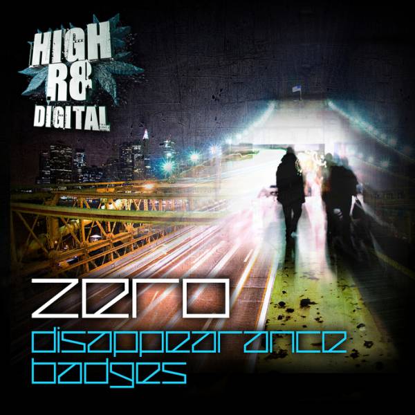 Zero – Disappearance / Badges