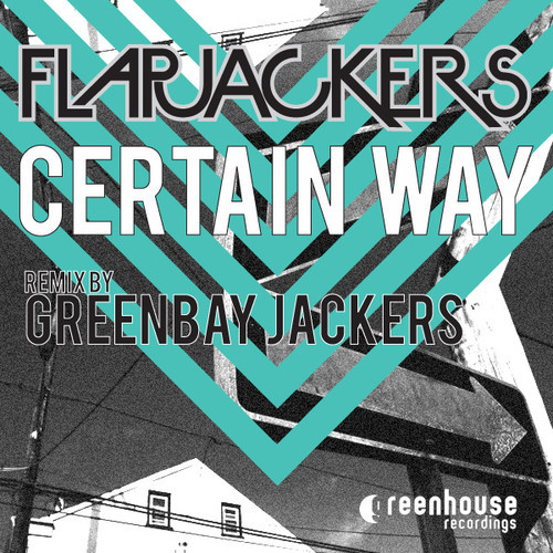 Flapjackers – Certain Way EP
