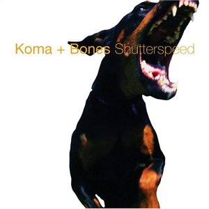 Koma & Bones – Shutterspeed