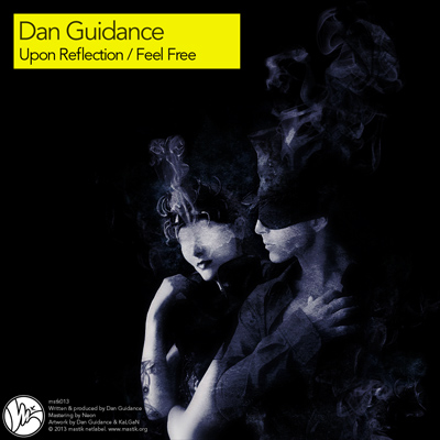 Dan Guidance – Upon Reflection / Feel Free