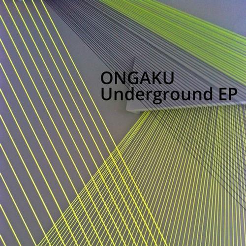 Ongaku – Underground EP