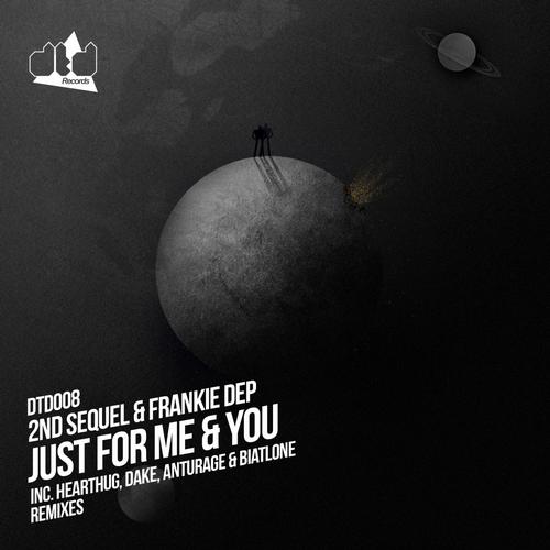 Frankie Dep & 2nd Sequel – Just For Me & You