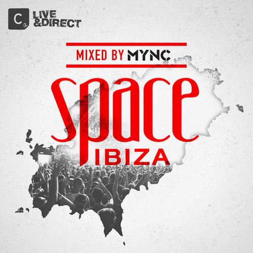Space Ibiza 2013 – Mixed by MYNC