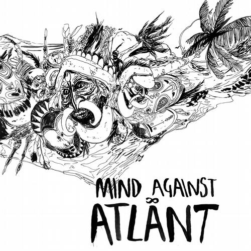 Mind Against – Atlant