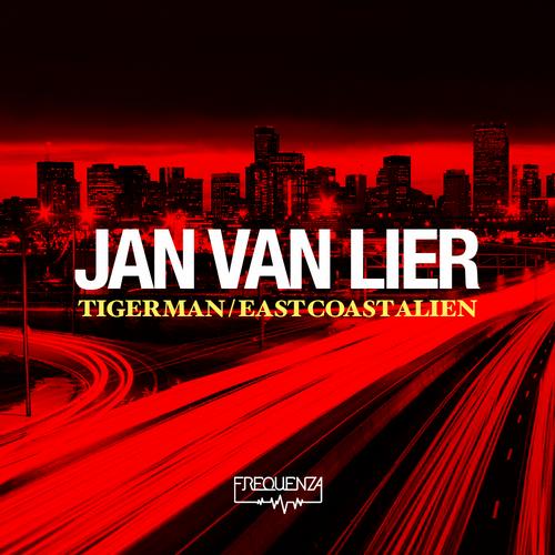 Jan Van Lier – Tiger Man / East Coast Alien