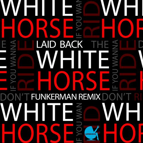 Laid Back – White Horse (Funkerman Remix)