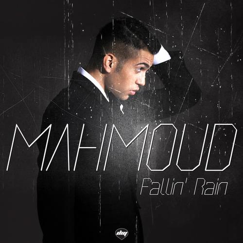 Mahmoud – Fallin’ Rain