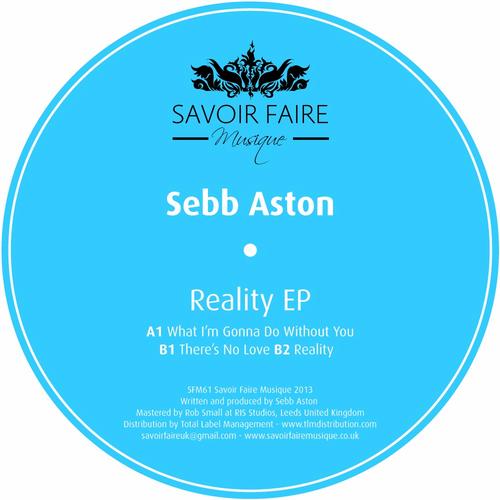 Sebb Aston – Reality EP