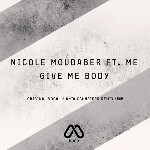 Nicole Moudaber – Give Me Body