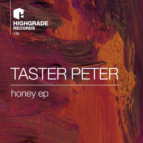 Taster Peter – Honey EP