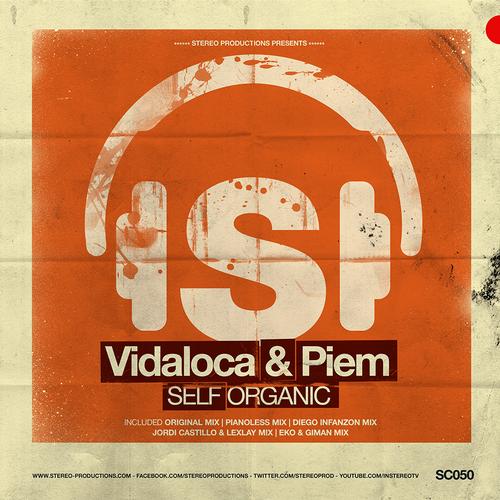 Vidaloca & Piem – Self Organic