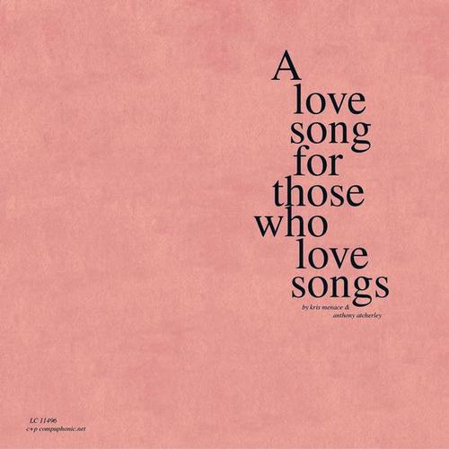 Kris Menace & Anthony Atcherley – A Love Song for those who love songs