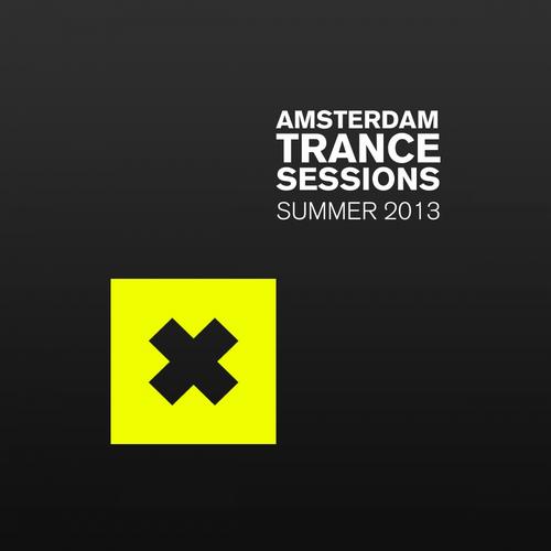 Amsterdam Trance Sessions Summer 2013