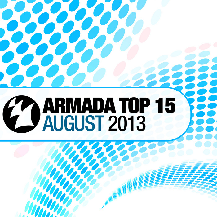 Armada Top 15: August 2013