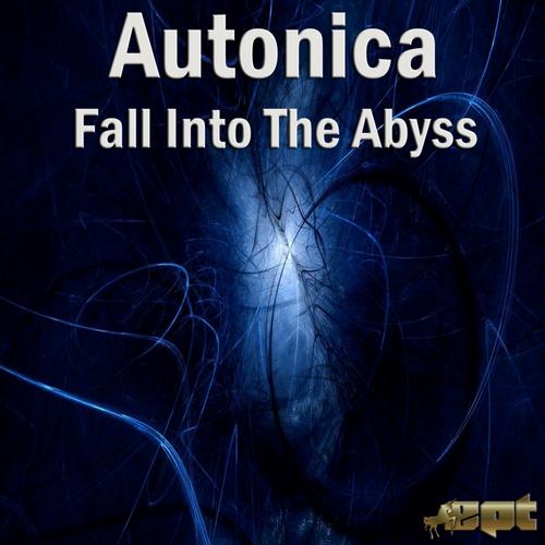 Autonica – Fall Into The Abyss