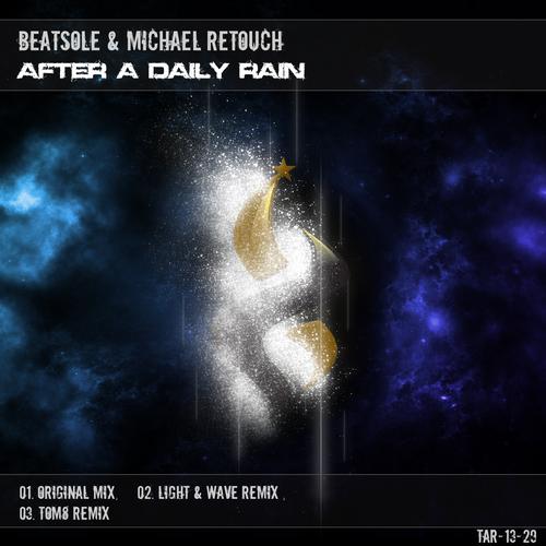 Beatsole & Michael Retouch – After a Daily Rain