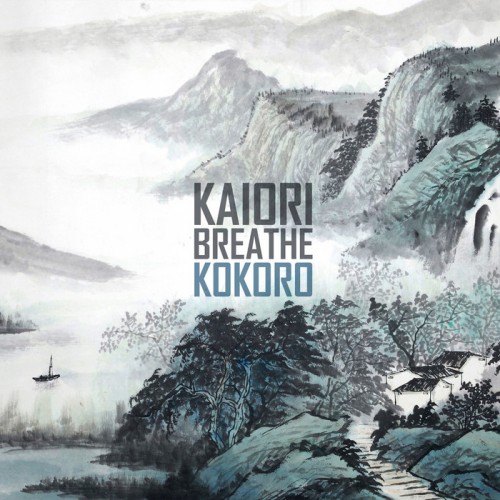 Kaiori Breathe – Kokoro – EP