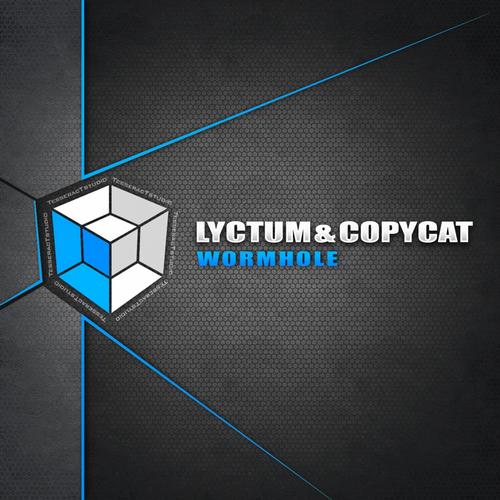 Lyctum & Copycat – Wormhole