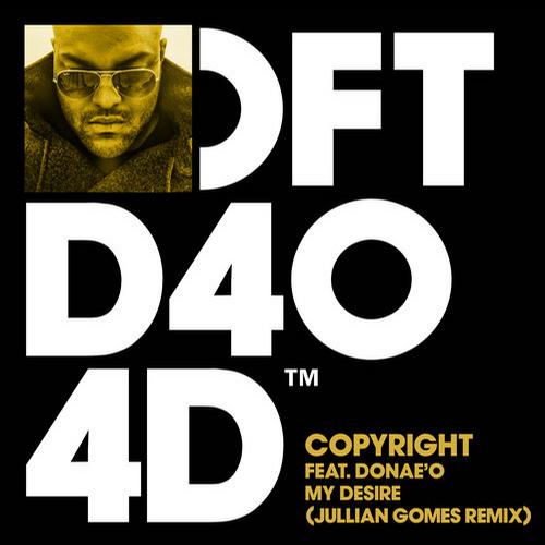 Copyright & Donae’O – My Desire (Jullian Gomes Remix)