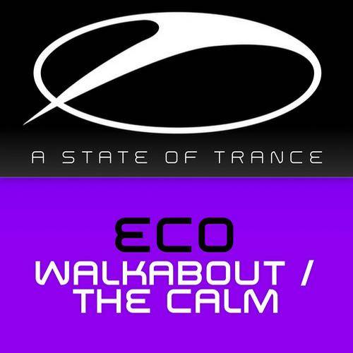 Eco – Walkabout / The Calm