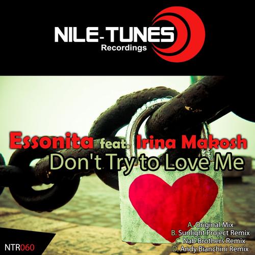 Essonita & Irina Makosh – Don’t Try To Love Me