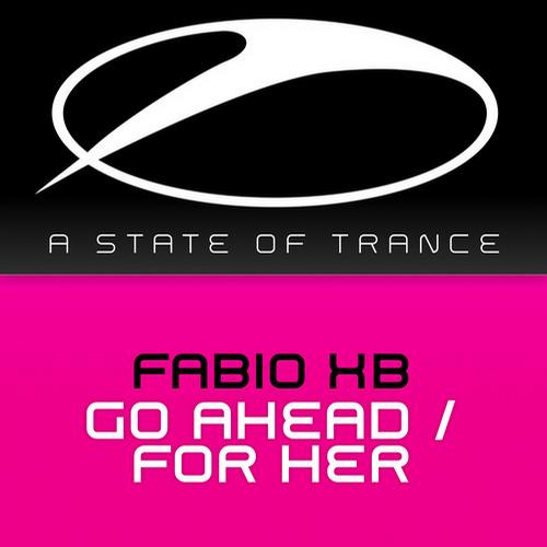 Fabio XB – Go Ahead / For Her