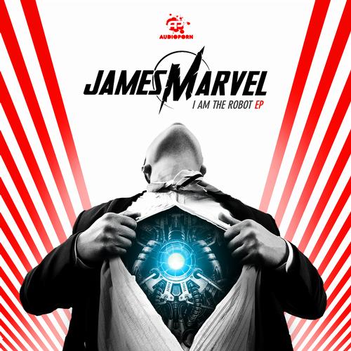 James Marvel – I Am The Robot EP