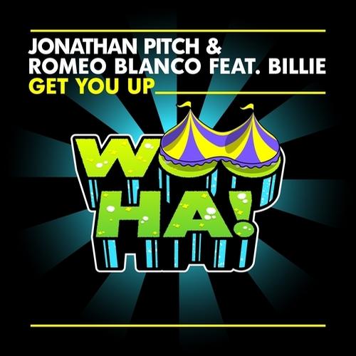 Jonathan Pitch & Romeo Blanco Feat. Billie – Get You Up