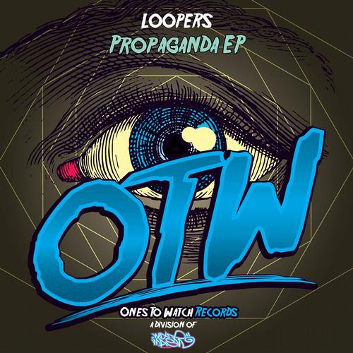 Loopers – Propaganda EP