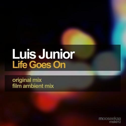 Luis Junior – Life Goes On