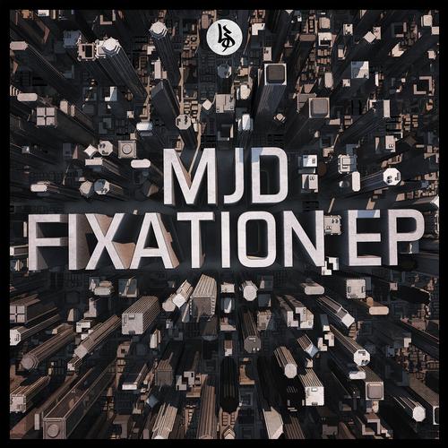 MJD – Fixation EP