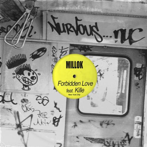 Millok feat. Kille – Forbidden Love