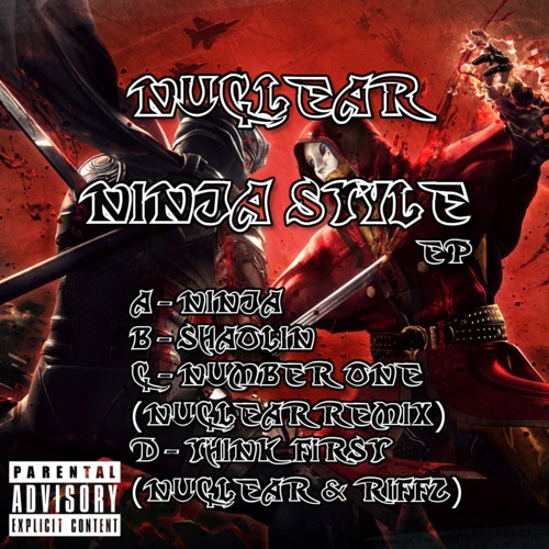 Nuclear – Ninja Style EP