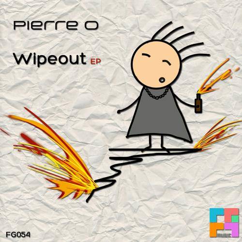 Pierre O – Wipeout EP
